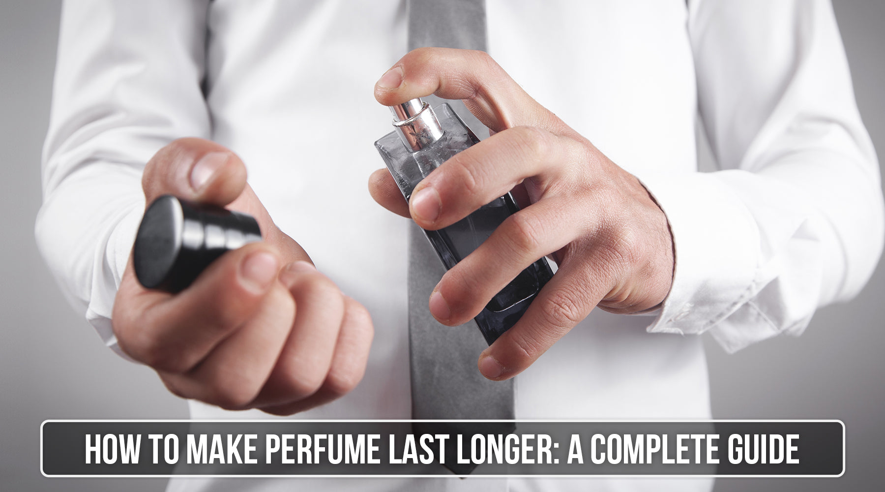 Gorgeous How Can I Make My Perfume Last Longer Image in HD Gorgeous How Can I Make My Perfume Last Longer Image in HD